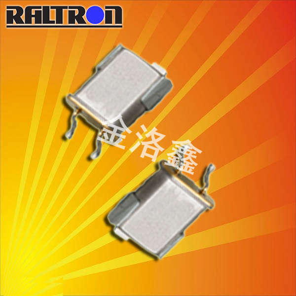 Raltron晶振,石英晶振,C-SMD晶振,插件晶振 Raltron晶振,石英晶振,C-SMD晶振,插件晶振